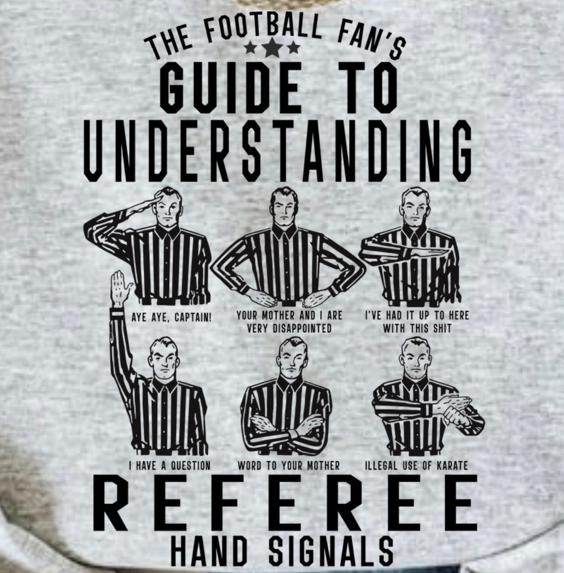 Referee Hand Signals Tee/Sweatshirt